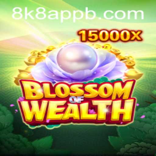 Discovering BlossomofWealth: The Exciting Realm of 8k8 App