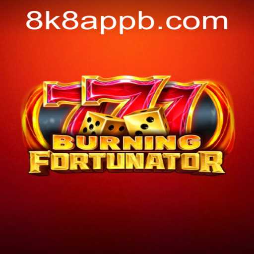 Exploring the Thrilling World of BurningFort on 8k8 App