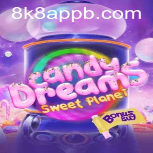 Explore CandyDreamsSweetPlanet: An 8k8 App Delight