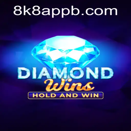 Exploring the Thrilling World of DiamondWins and the Revolutionary 8k8 App