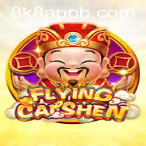 Unveiling the World of FlyingCaiShen and 8k8 App