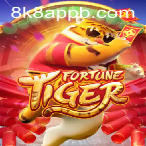 Exploring the Thrilling World of FortuneTiger on the 8k8 App