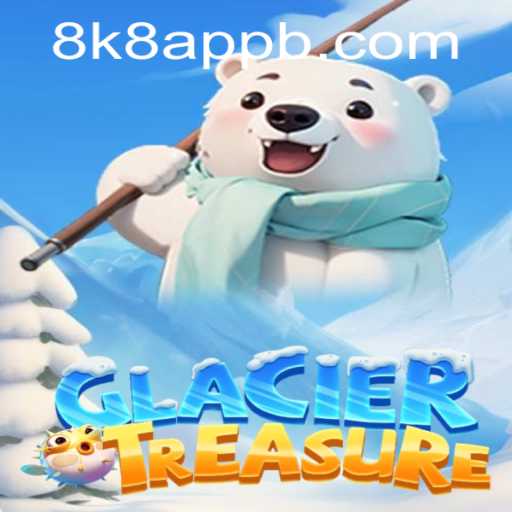 GlacierTreasure: Dive into an Icy Adventure with the 8k8 App