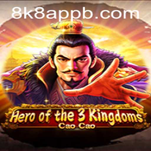 Explore the World of Heroofthe3KingdomsCaoCao with 8k8 App