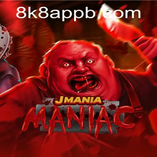 Dive into the Exciting World of JManiaManiac: A Fresh Gaming Experience with 8k8 App