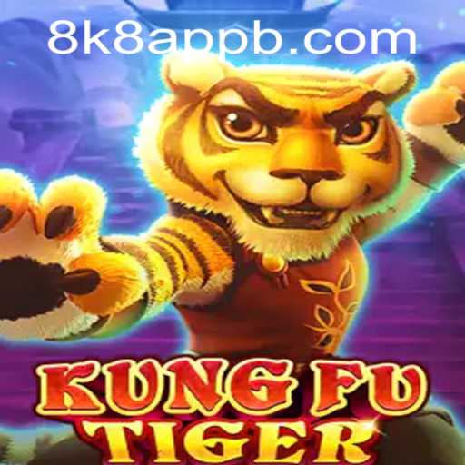 Exploring the World of KungFuTiger: A Deep Dive into the 8k8 App Phenomenon