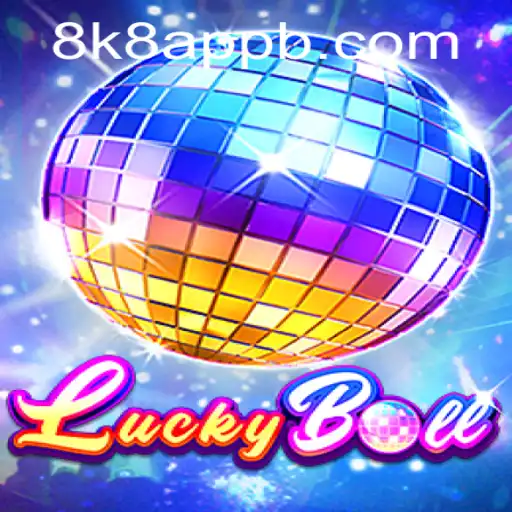 Exploring the Exciting World of LuckyBall and the 8k8 App