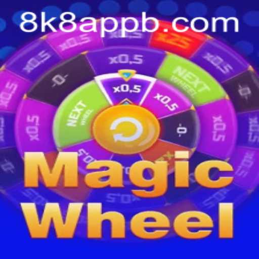 MagicWheel: Unveiling the Mesmerizing World of 8k8 App's New Game