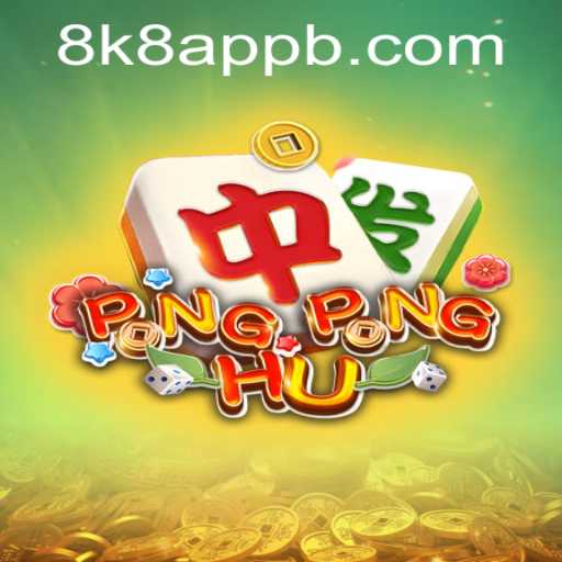 Mastering PONGPONGHU: Your Ultimate Guide to the 8k8 App Phenomenon