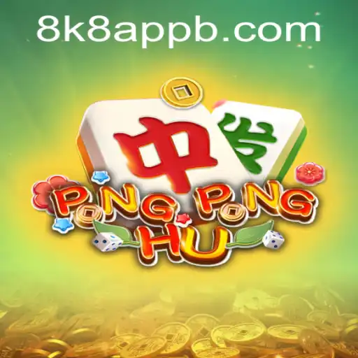 Mastering PONGPONGHU: Your Ultimate Guide to the 8k8 App Phenomenon