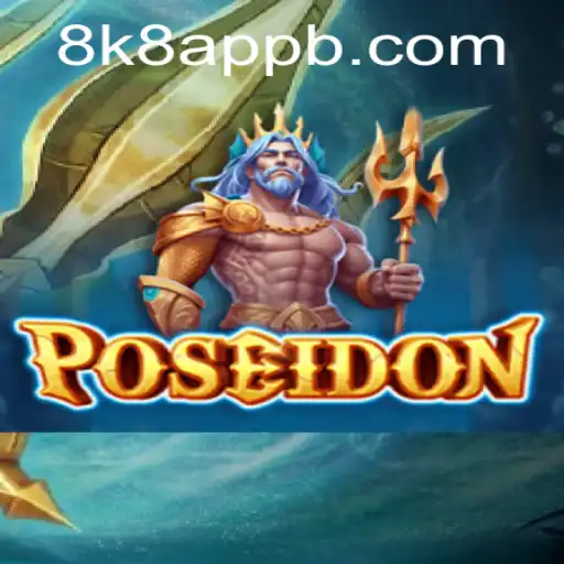 Exploring the Depths: Unveiling the World of Poseidon and the Rise of 8k8 App