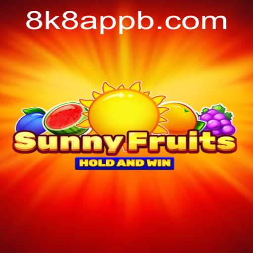 Exploring SunnyFruits: A Delightful Gaming Experience on the 8k8 App