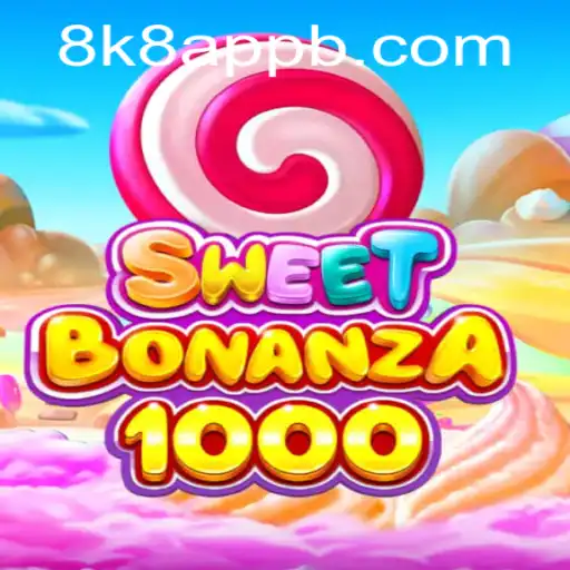 Discover the Exciting World of SweetBonanza1000 and Its Integration with the 8k8 App