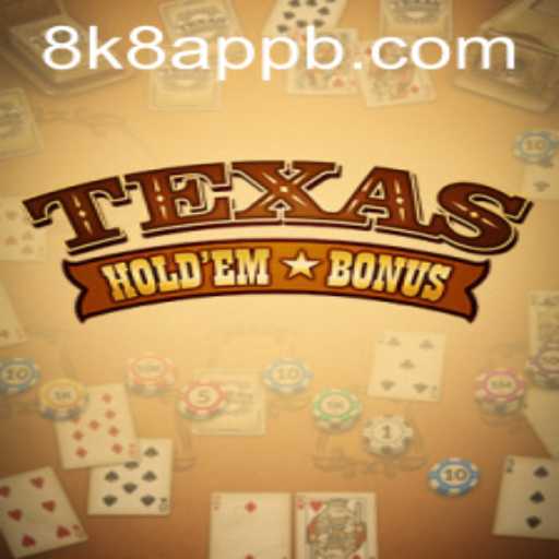 Exploring Texas Hold'em Bonus and Its Integration with the 8k8 App
