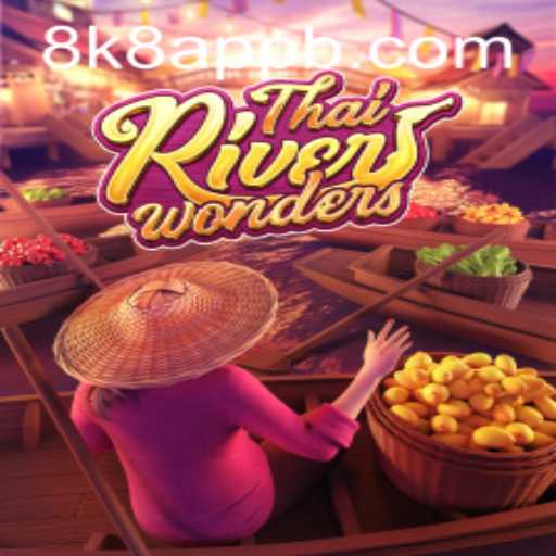 Exploring ThaiRiverWonders: A Journey into Adventure and Intrigue