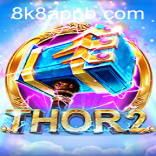 Unveiling the Mythical Adventure: Thor2 and the 8k8 App