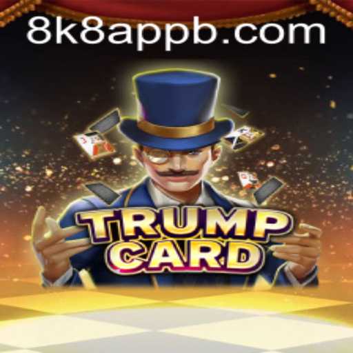TrumpCard: The Innovative Game on 8k8 App