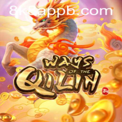Exploring WaysoftheQilin and the Growing Popularity of 8k8 App