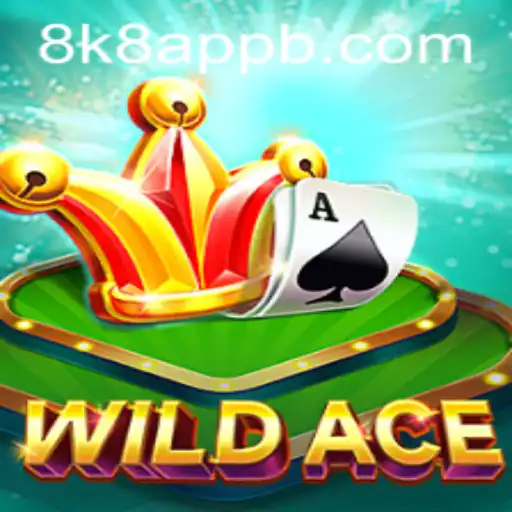 Explore the Exciting World of WildAce with 8k8 App